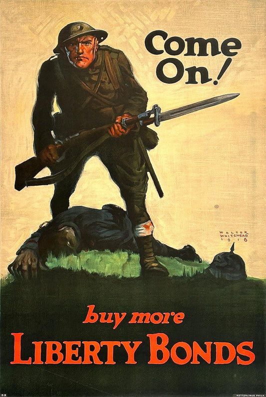 Come On! Buy More Liberty Bonds Original WWI Poster by Walter Whitehead 1918