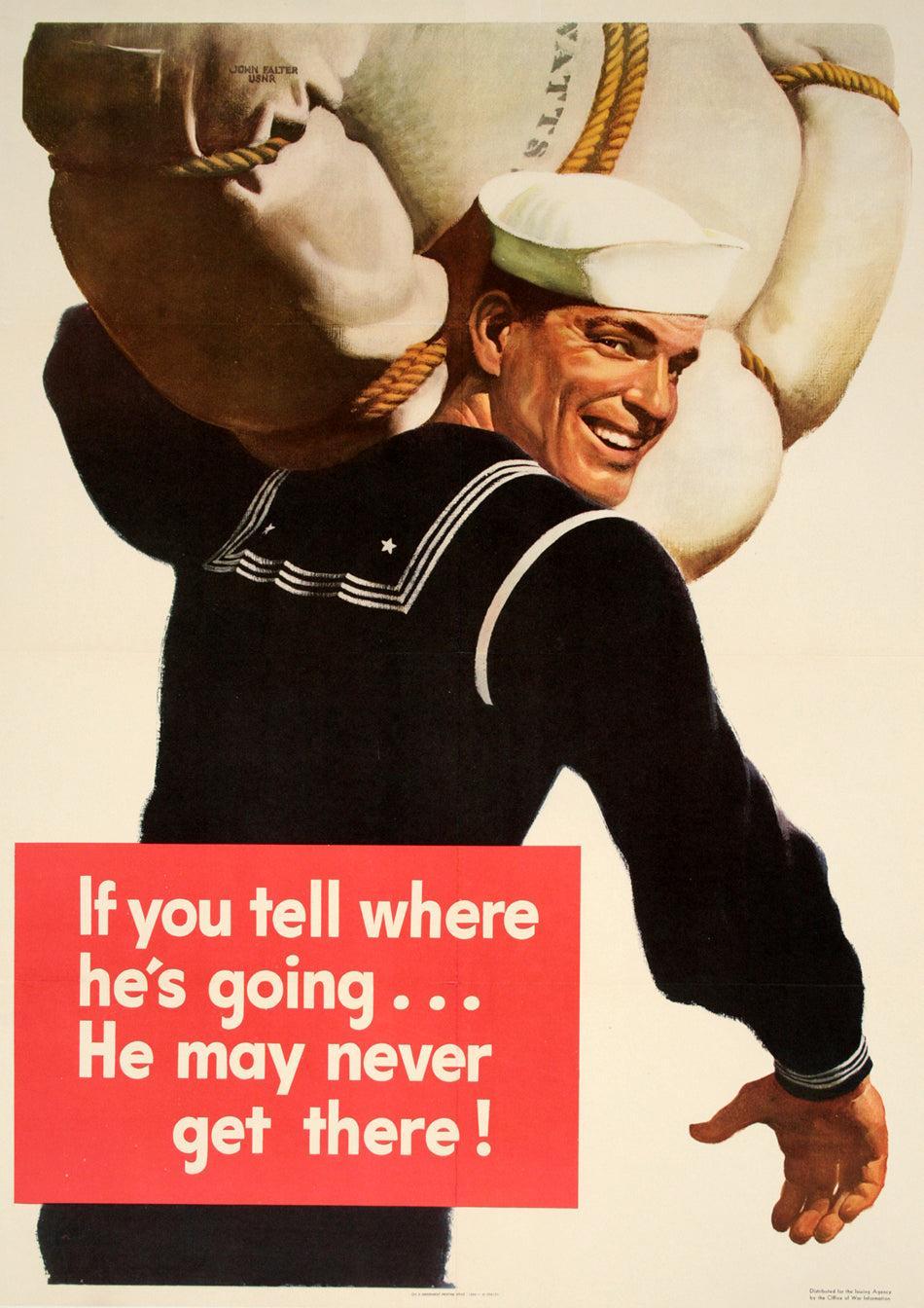 Original American Vintage WWII Poster by John Falter - If You Tell Where He Is Going 1943