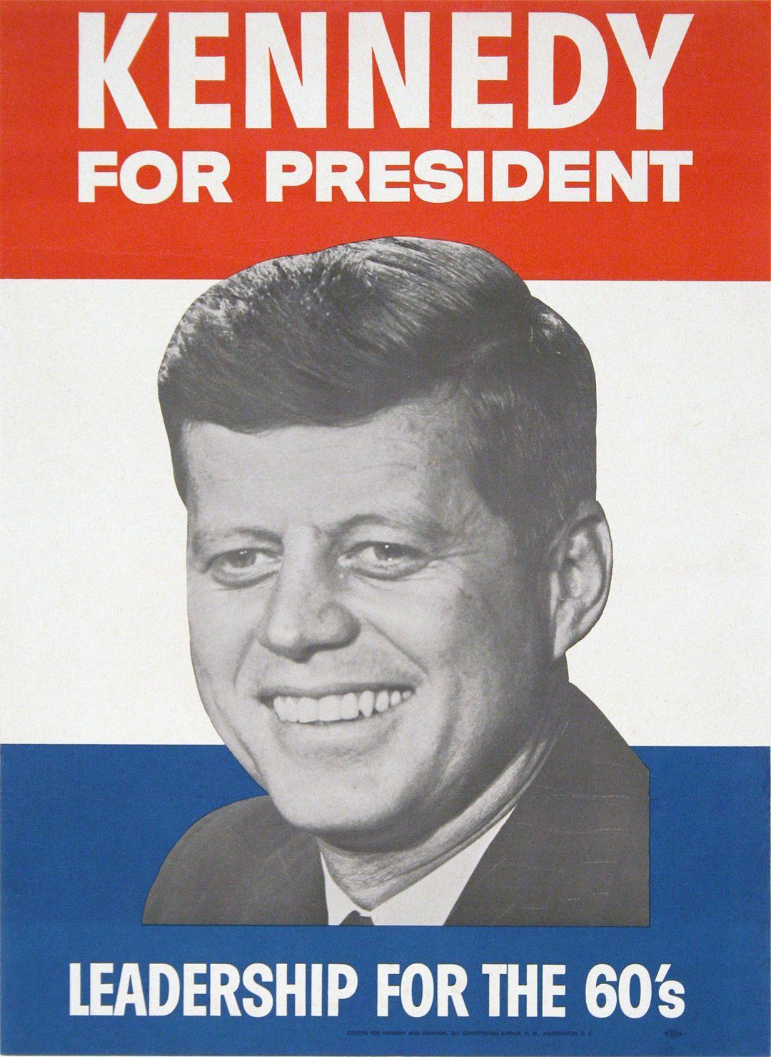 Original Kennedy for President JFK Poster 1960 Leadership for the 60's