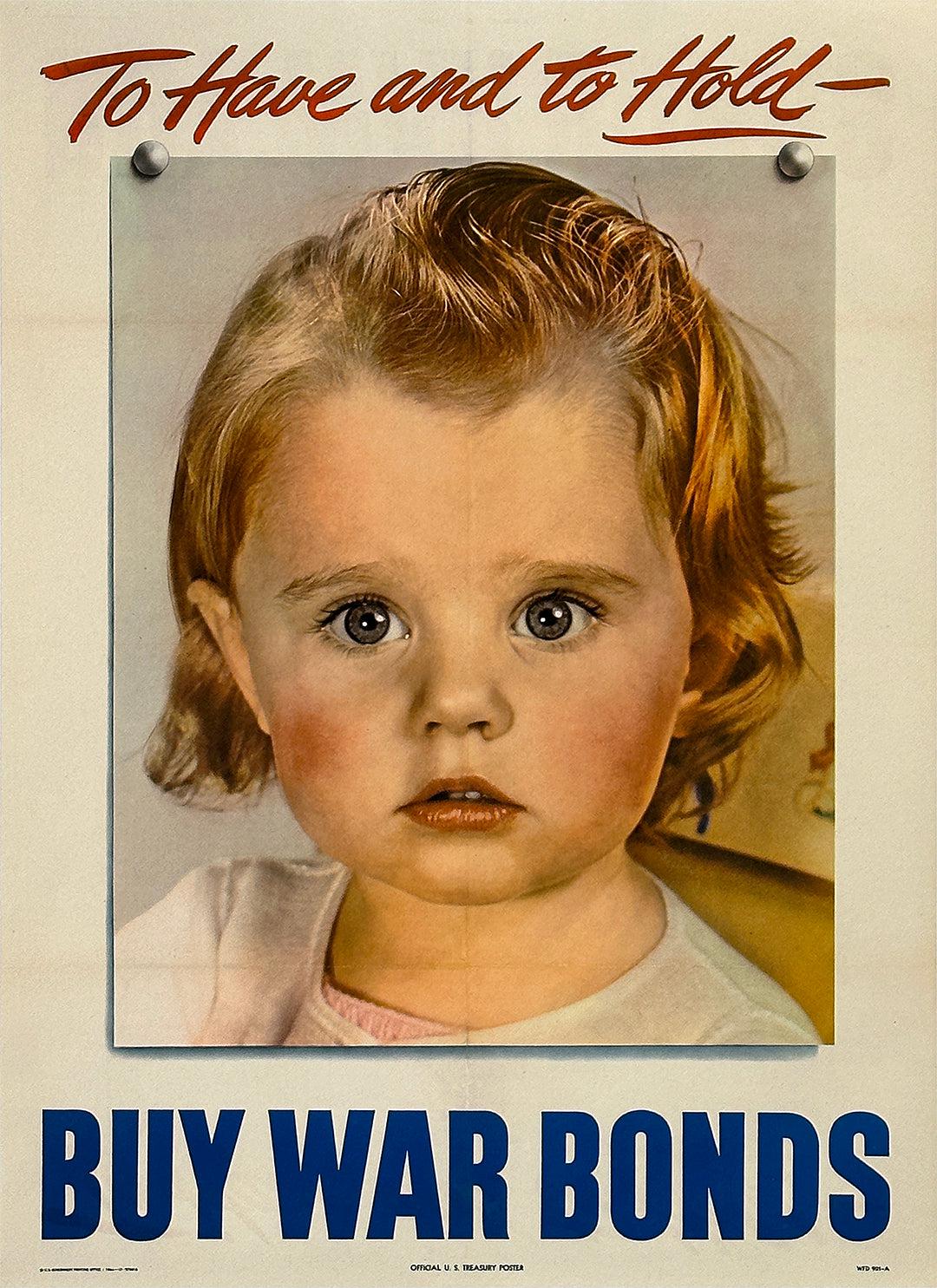 Original Vintage WWII Poster Buy War Bonds To Have and to Hold 1944