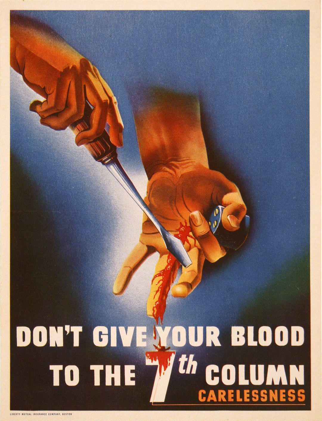 Original American WWII Poster Don't Give Your Blood to the 7th Column  - Liberty Mutual