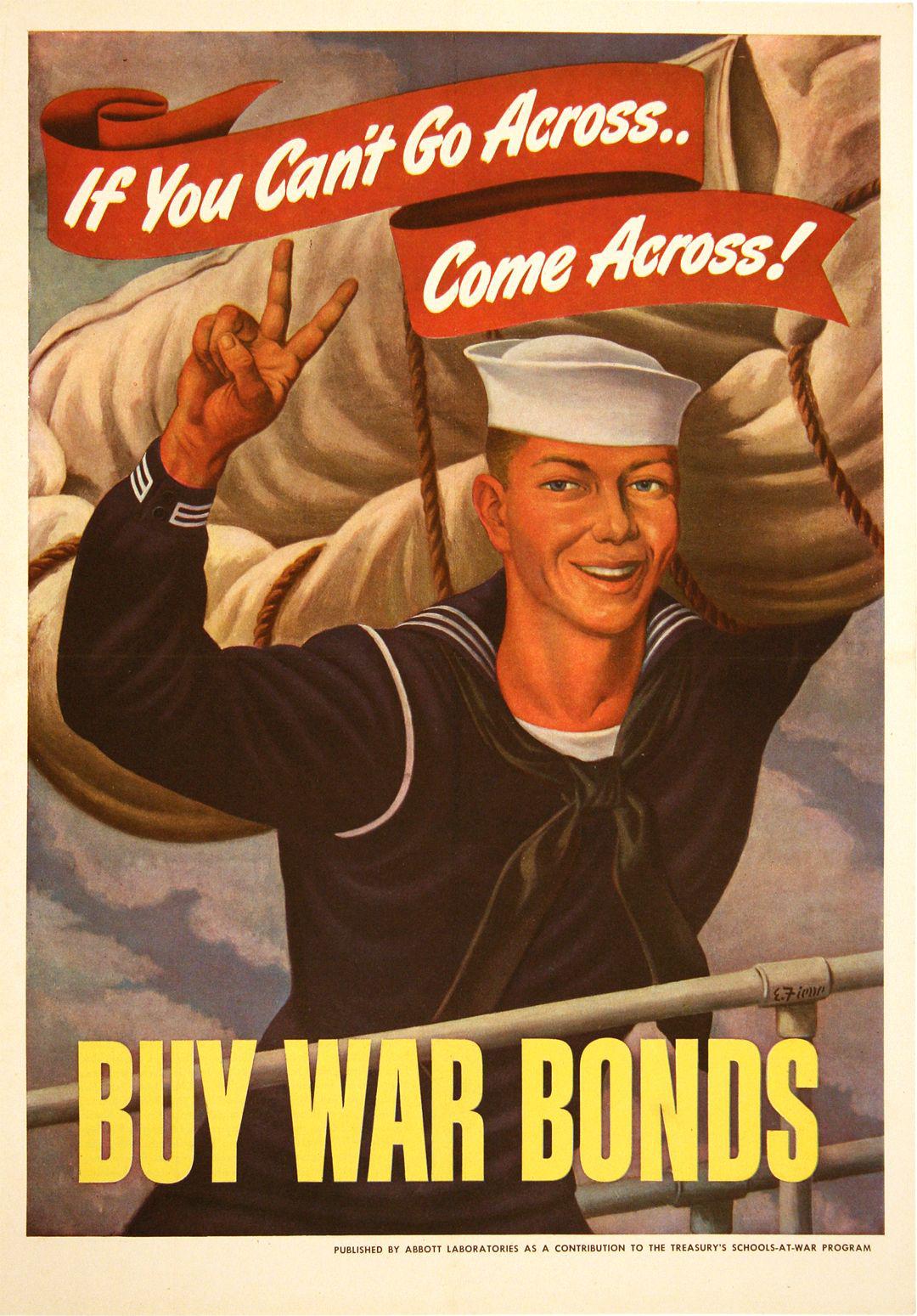 Original World War Ii Poster 1943 For Abbott Labs If You Can T Go Across Come Across By Ernest