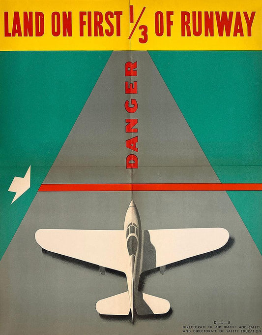 Original Vintage Airplane Safety Poster Land on First 1/3 of Runway c1942