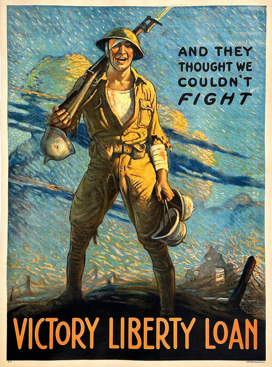 And They Thought We Couldn't Fight - Victory Liberty Loan Original WWI Poster by Clyde Forsythe