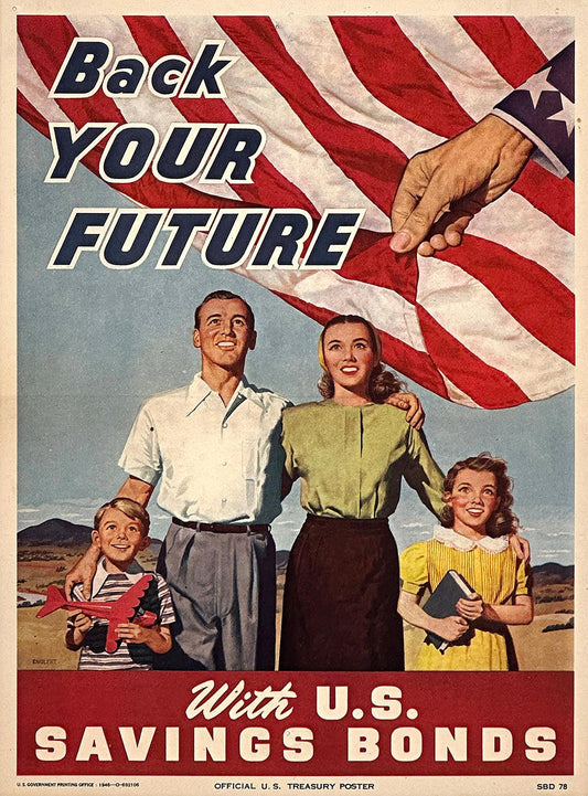 Original Vintage WWII Poster Back Your Future with US Savings Bonds 1946