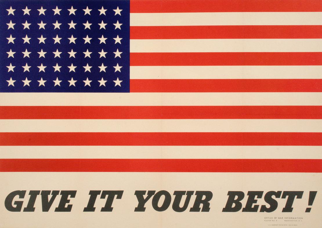 Original Vintage Give It Your Best Poster by Charles Coiner American Flag  1942 - Rare Size