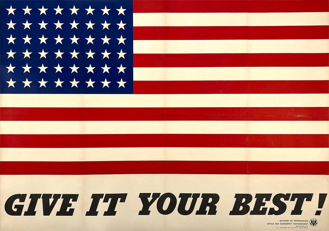 Original WWII Poster - Give It Your Best Flag by Charles Coiner 1942 - Large Size