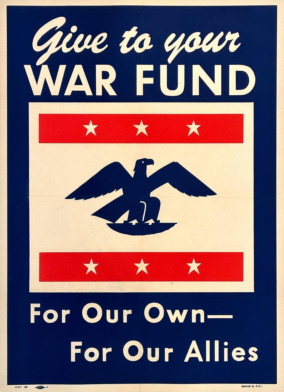 Original Vintage WWII Give to Your War Fund Poster c1943