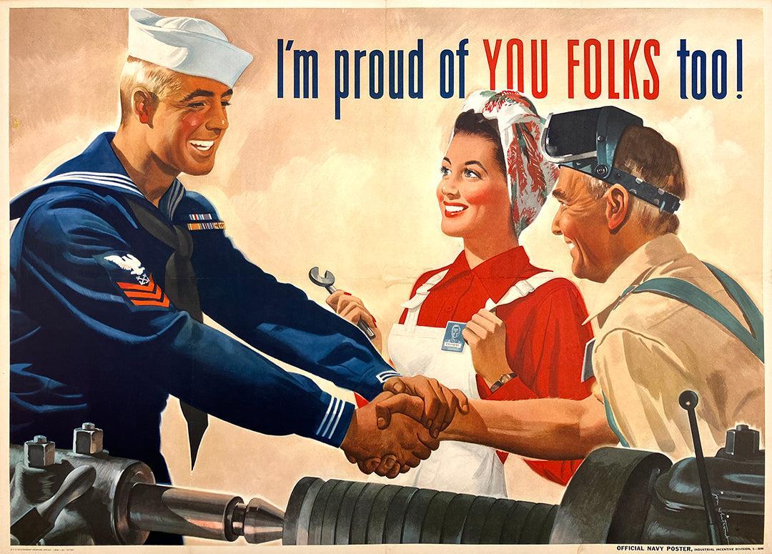 Original Vintage WWII I'm Proud of You Folks Too Poster by John Whitcomb 1944
