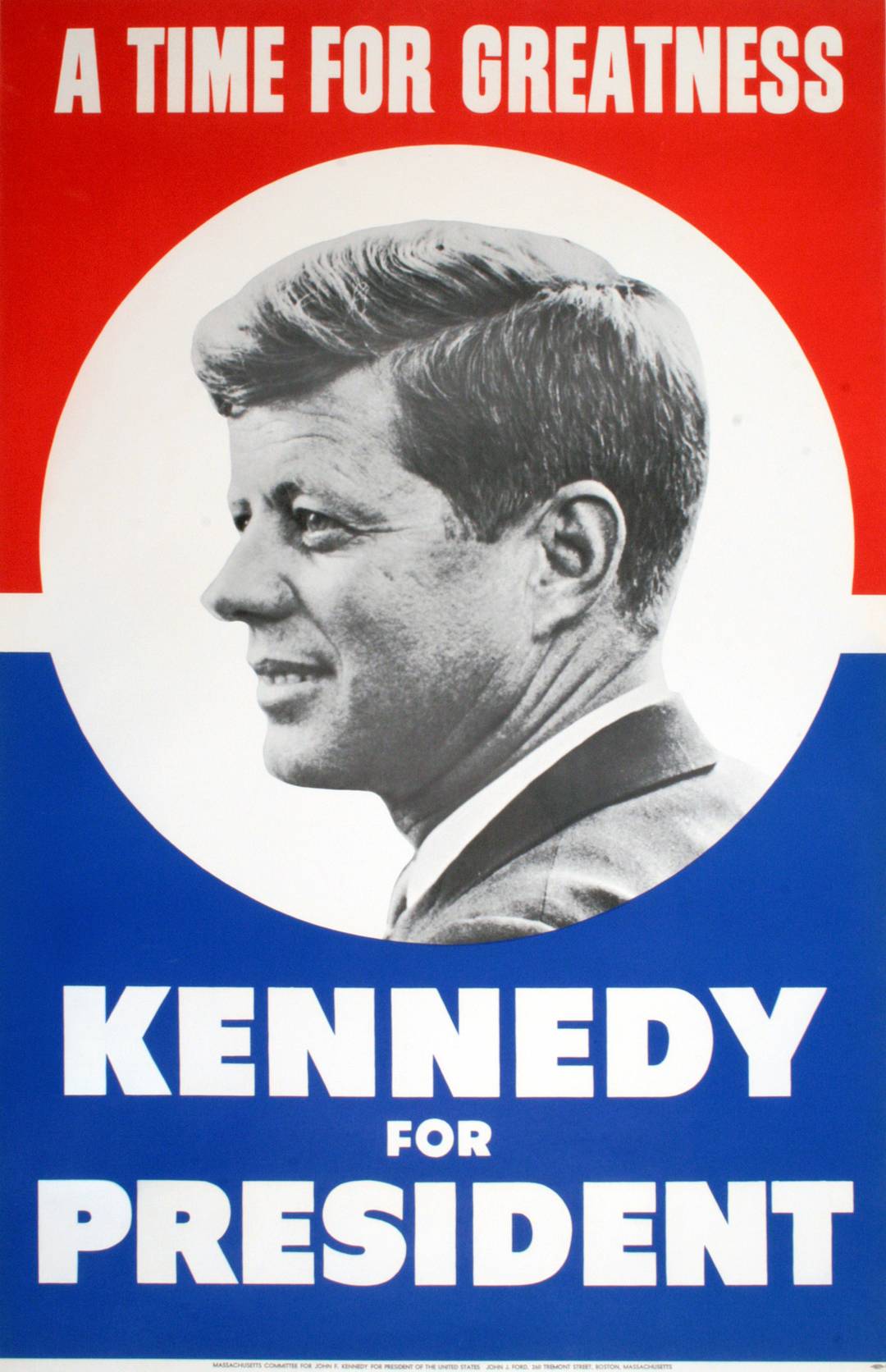 Original 1960 JFK Poster - Kennedy for President - A Time of Greatness