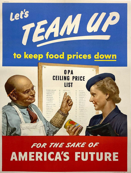 Let's Team Up To Keep Food Prices Down Original Vintage WWll Poster