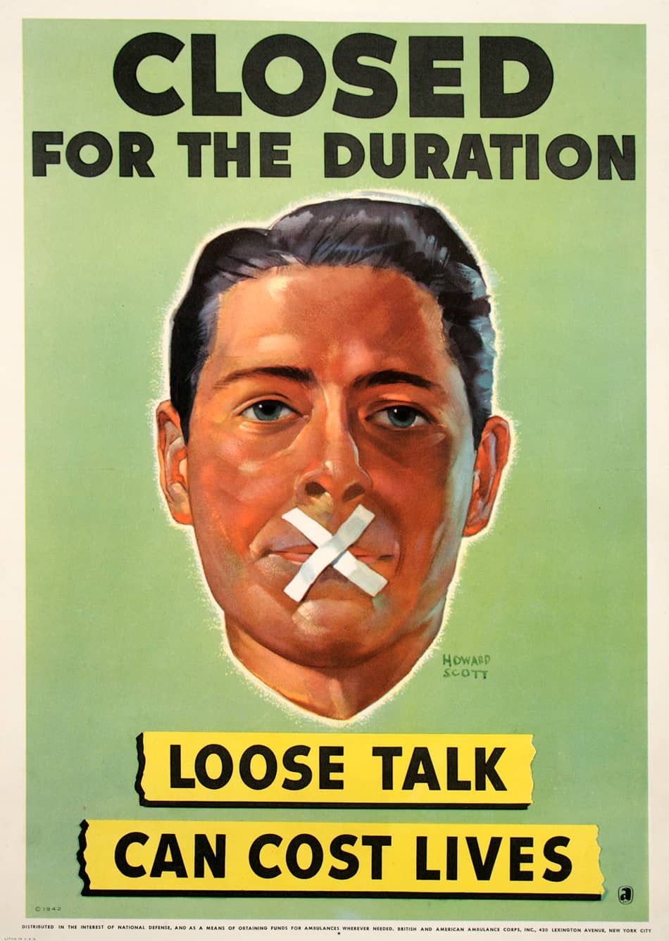 Original World War II Poster - Loose Talk Can Cost Lives Closed For the Duration by Scott 1942