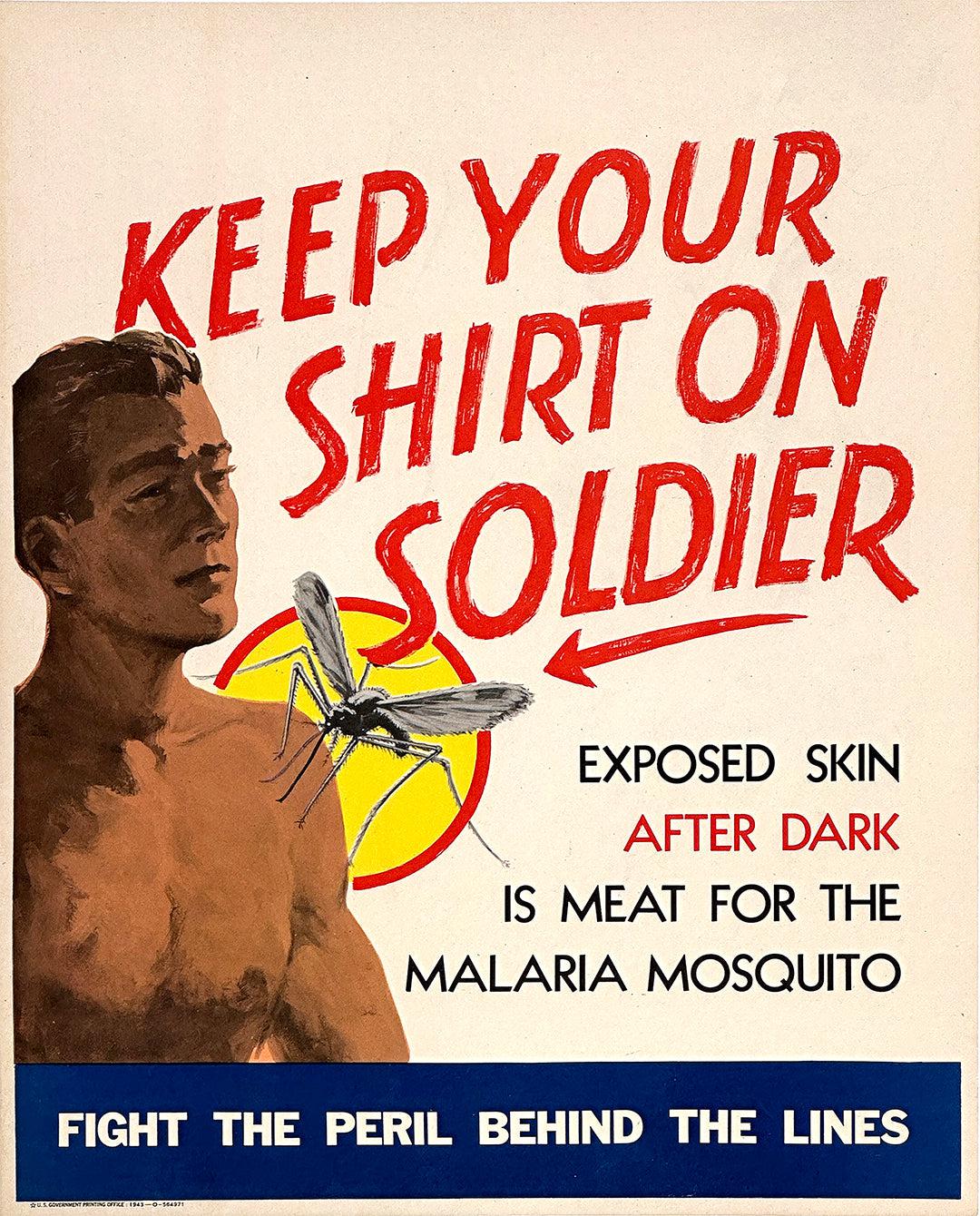Original Vintage Anti Malaria WWII Poster Keep Your Shirt On Soldier 1943