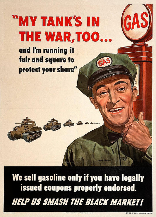 Original Vintage WWII Gas Poster My Tank's in the War Too 1944