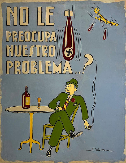 Original Vintage Spanish WWII Painting No Le Preocupa Nuestro Problema c1939