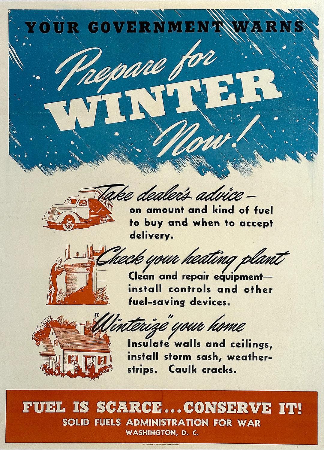 Original Vintage WWII Prepare for Winter Now Poster 1944