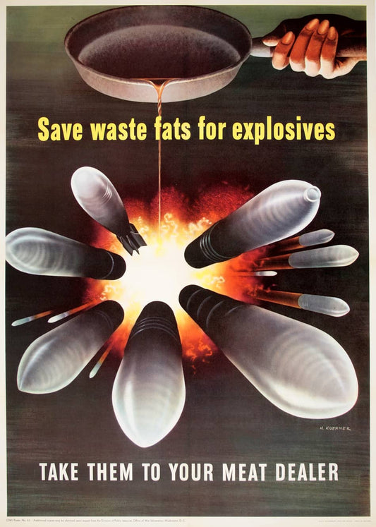 Original WWll Poster by Koerner - Save Waste Fats