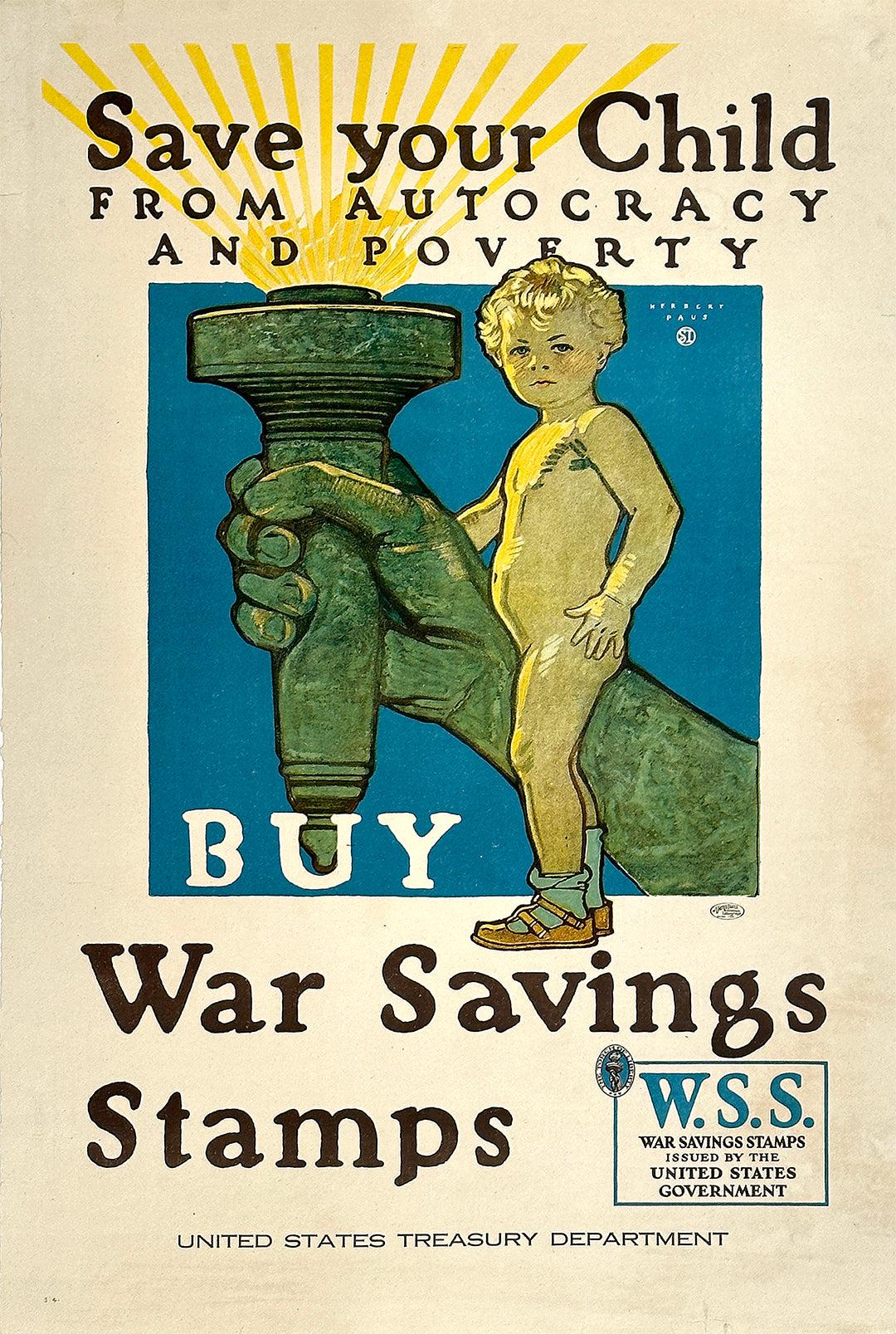 Original Vintage WWI Poster Save Your Child - Buy War Savings Stamps Herbert Paus c1915