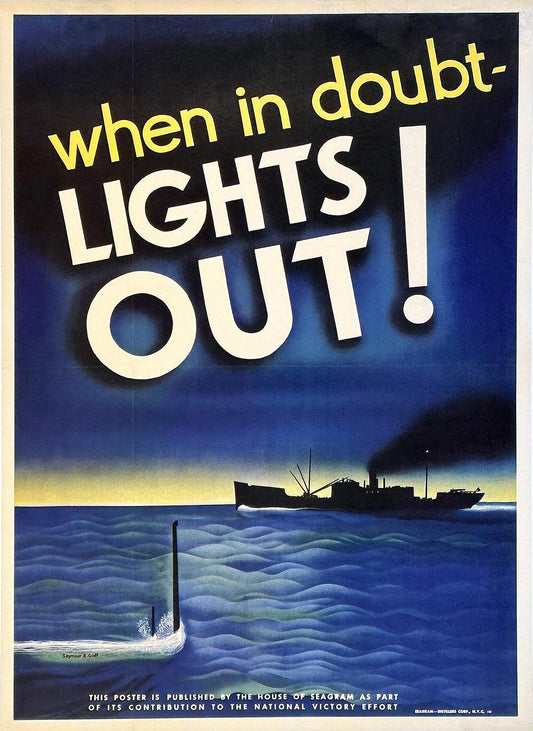 Original Vintage WWII Seagrams Poster When in Doubt Lights Out by Seymour Goff c1942