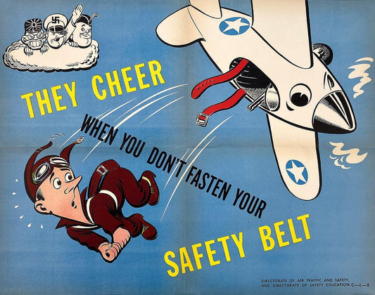 They Cheer - When You Don't Fasten Your Safety Belt