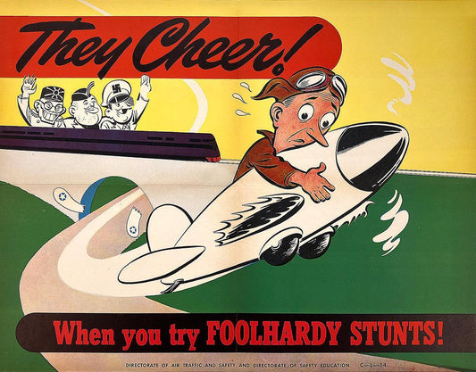 They Cheer - When You Try Foolhardy Stunts