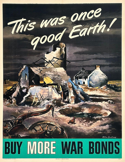 Original Vintage Buy More War Bonds WWII Poster This Was Once Good Earth Allen Saalburg 1944