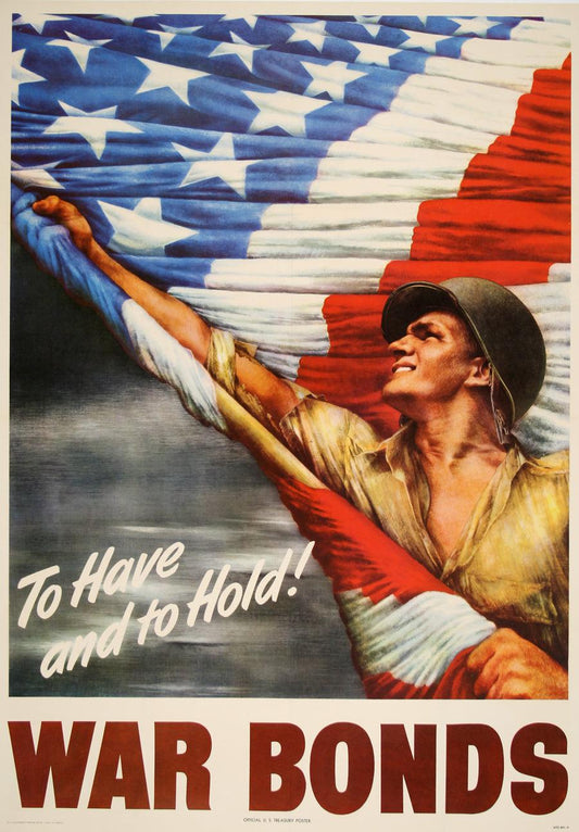 Original Vintage WWII Poster To Have and To Hold War Bonds by Vic Guinnell 1944 American Flag Medium