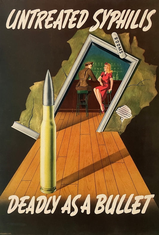 Original Vintage WWII Poster Untreated Venereal Disease Deadly As A Bullet C1943