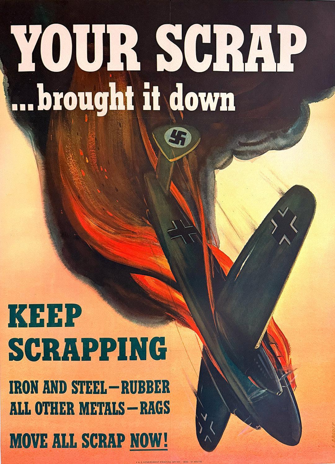 Original Vintage WWII Poster - Your Scrap Brought It Down by Broder 