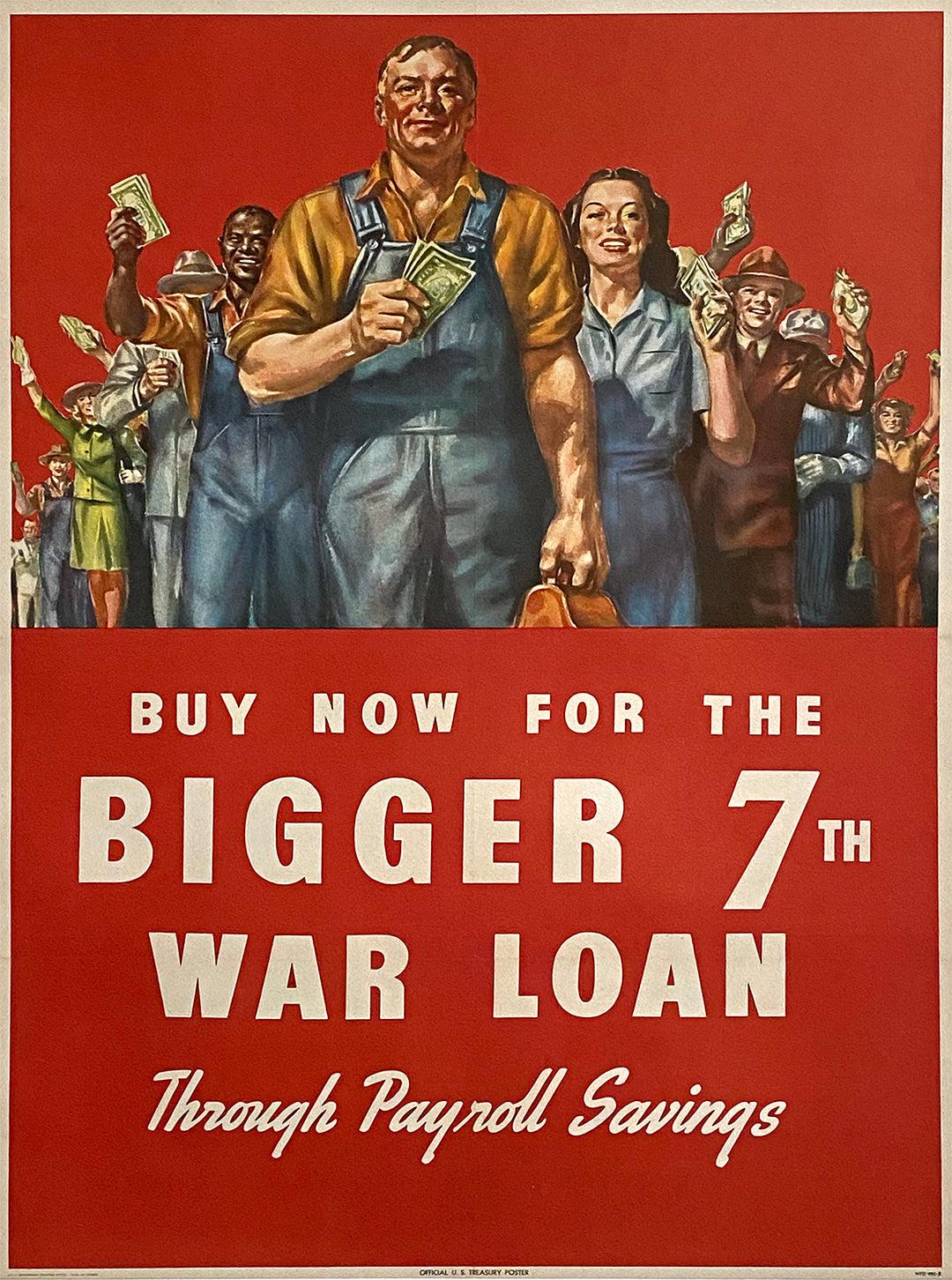 Original WWII Poster Buy Now for the Bigger 7th. War Loan - Small c1943