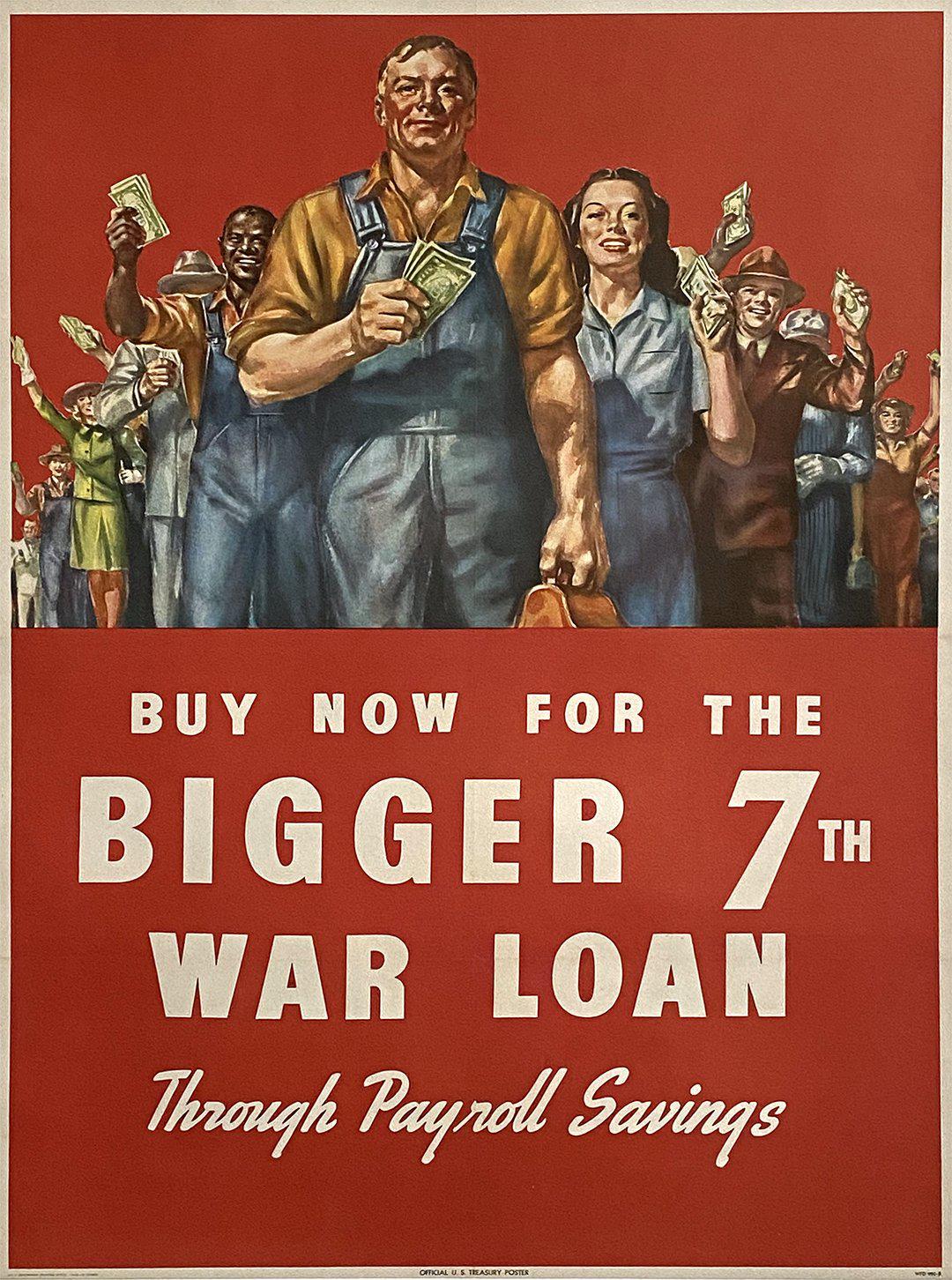 Buy Now for the Bigger 7th. War Loan Original Vintage WWII Poster
