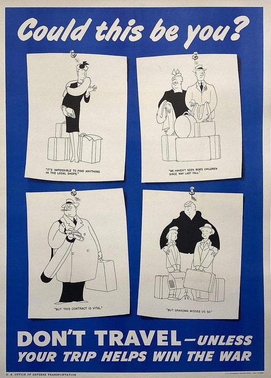 Could This Be You? Don't Travel Original WWll Vintage Poster