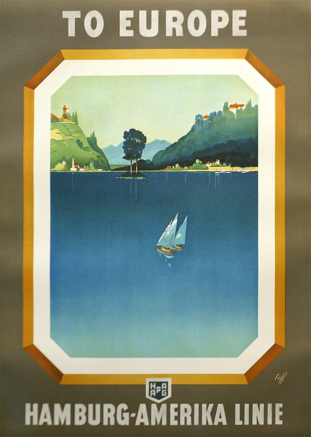 Original Vintage Hamburg Amerika Line to Europe Travel Poster by Albert Fuss c1935 Sailboat
