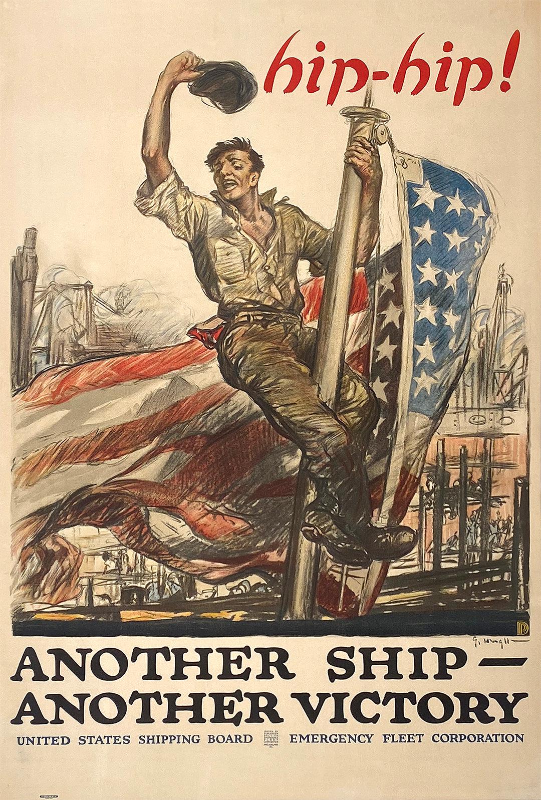 Original Vintage WWI Poster Hip Hip Another Ship by George Hand Wright c1918