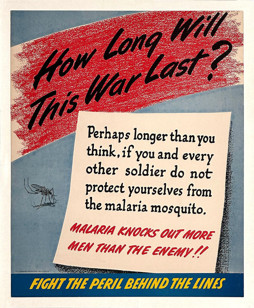 Original Vintage Anti Malaria WWII Poster How Long Will This War Last 1943