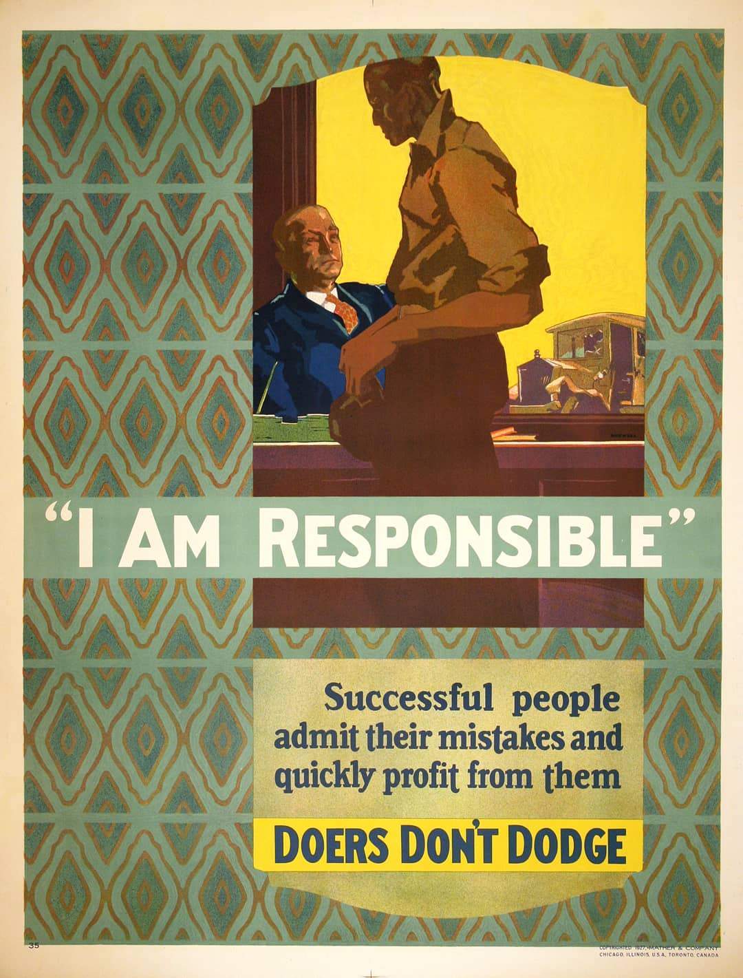 Original Mather Work Incentive Poster 1927 - I am Responsible