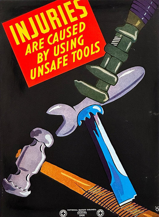 Original Vintage Injuries Are Caused by Unsafe Tools WWII Poster by Ralph Moses c1943