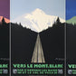 Original Trio of Vers le Mont Blanc Swiss Posters by George Dorival 1928