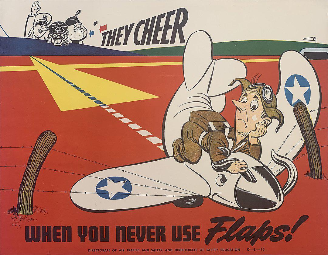 Original Vintage WWII Air Force Poster They Cheer - When You Never Use Flaps c1943