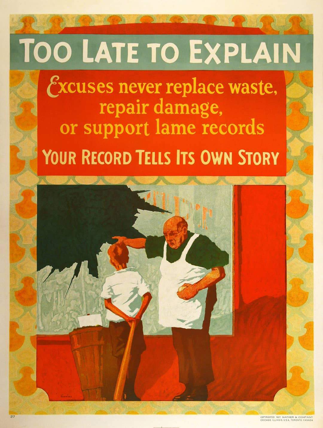 Original Mather Work Incentive Poster 1927 - Too Late to Explain