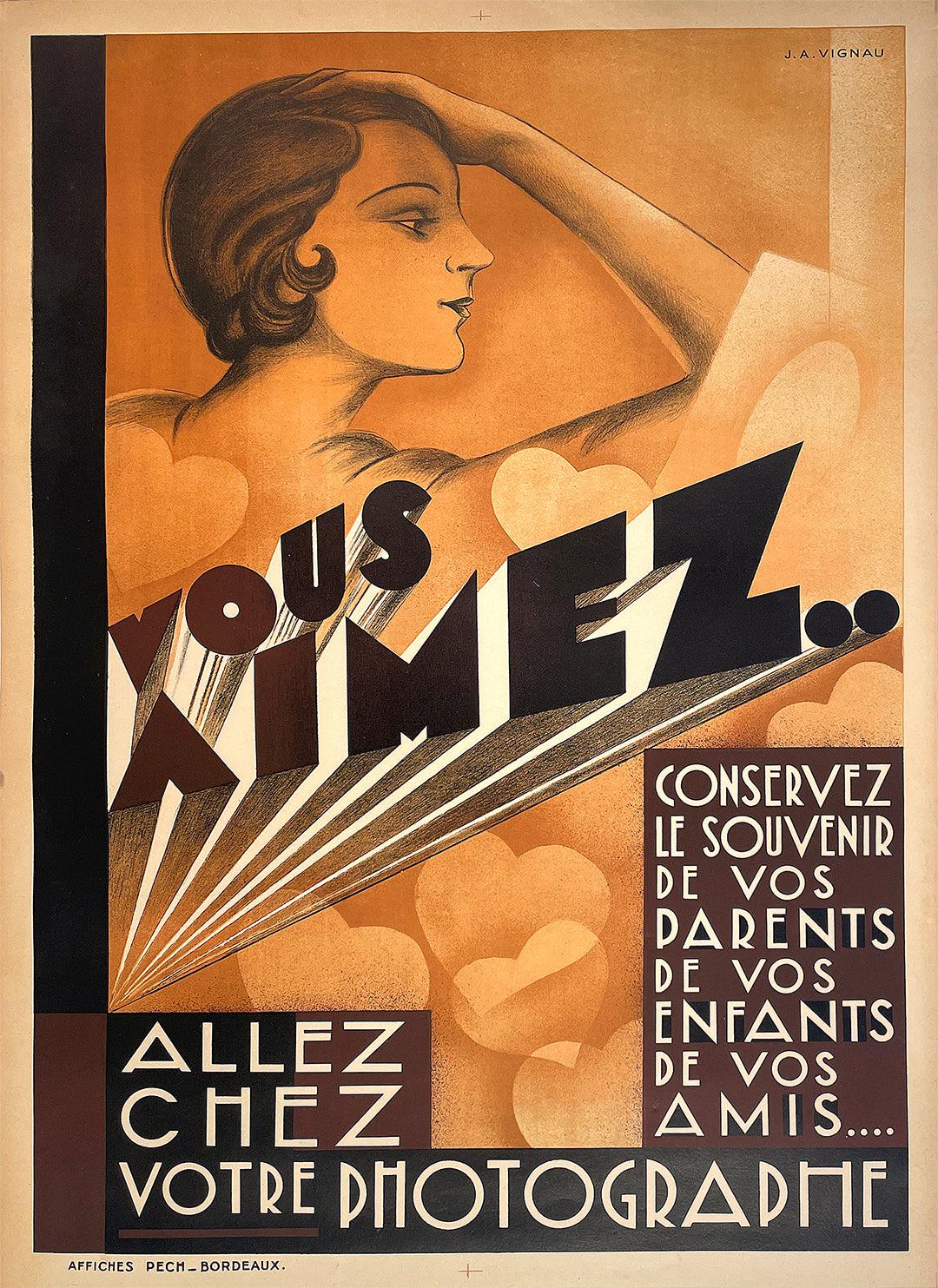 Original Vintage Vous Aimez Photography Poster by Vignau Art Deco c1930