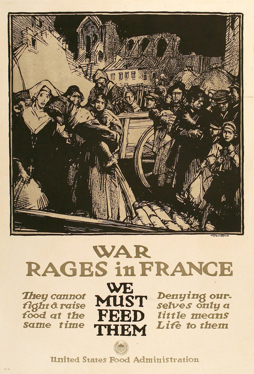 Original Vintage WWI War Rages in France Poster by Townsend c1917
