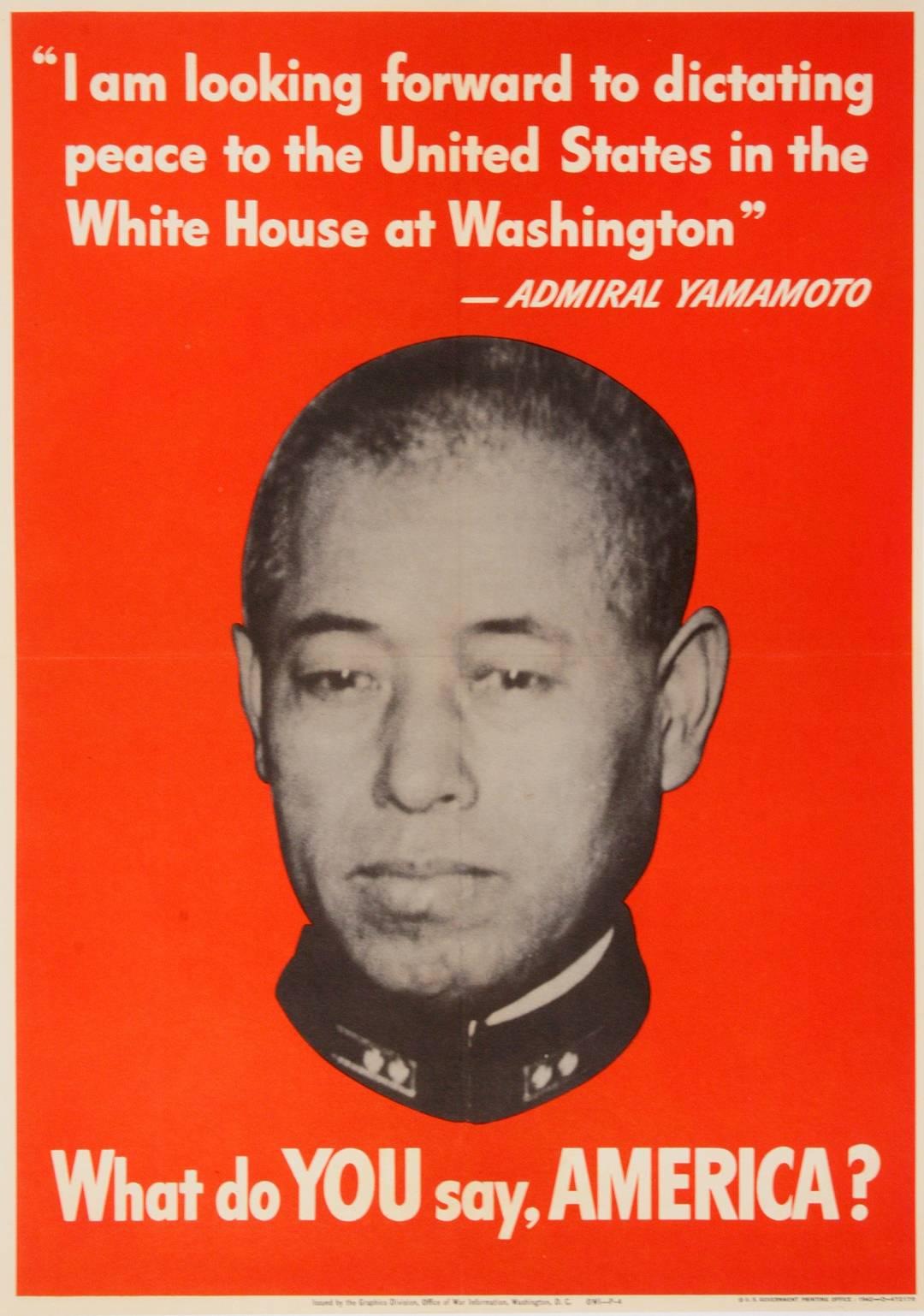 Original WWll Poster - What Do You Say America - Admiral Yamamoto c1942